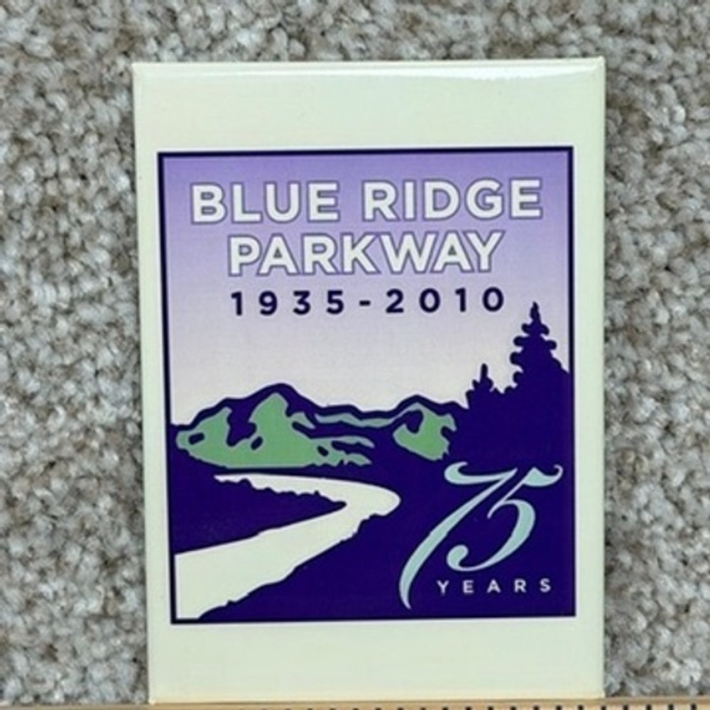 Blue Ridge Parkway 75th Anniversary Magnet 1935-2010 National Park Souvenir